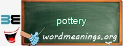 WordMeaning blackboard for pottery